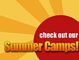 Check out our Summer Camps!